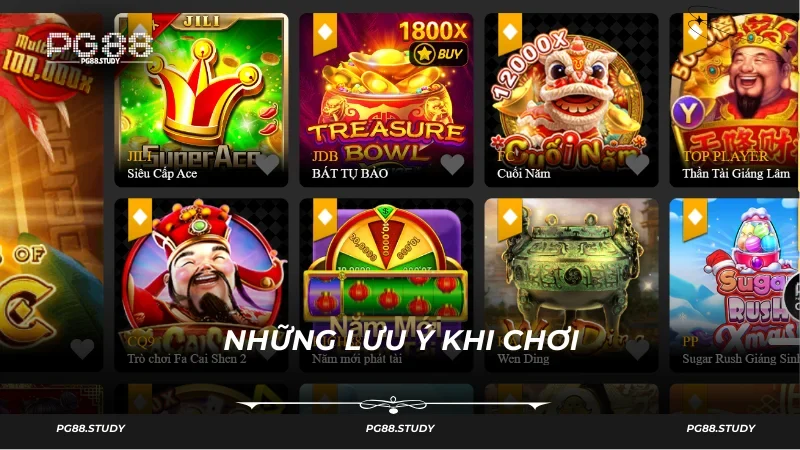 Lưu ý hãy chơi game Cuối năm PG88 thông minh